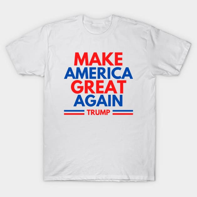 MAKE AMERICA GREAT AGAIN T-Shirt by Rebelion